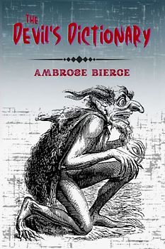 The Devil's Dictionary (Annotated)
