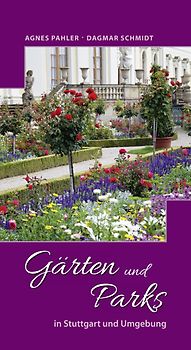 Gärten und Parks in Stuttgart und Umgebung