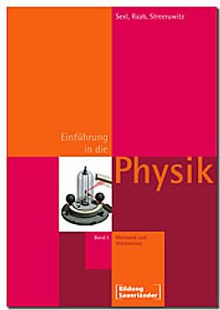 Eine Einführung in die Physik / Einführung in die Physik 1. Mechanik und Wärmelehre