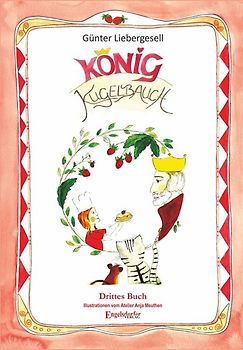 König Kugelbauch: Drittes Buch