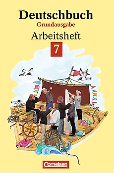 Deutschbuch - Grundausgabe / 7. Schuljahr - Arbeitsheft mit Lösungen