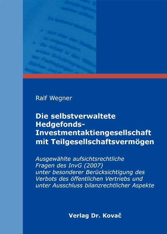 Die selbstverwaltete Hedgefonds-Investmentaktiengesellschaft mit Teilgesellschaftsvermögen