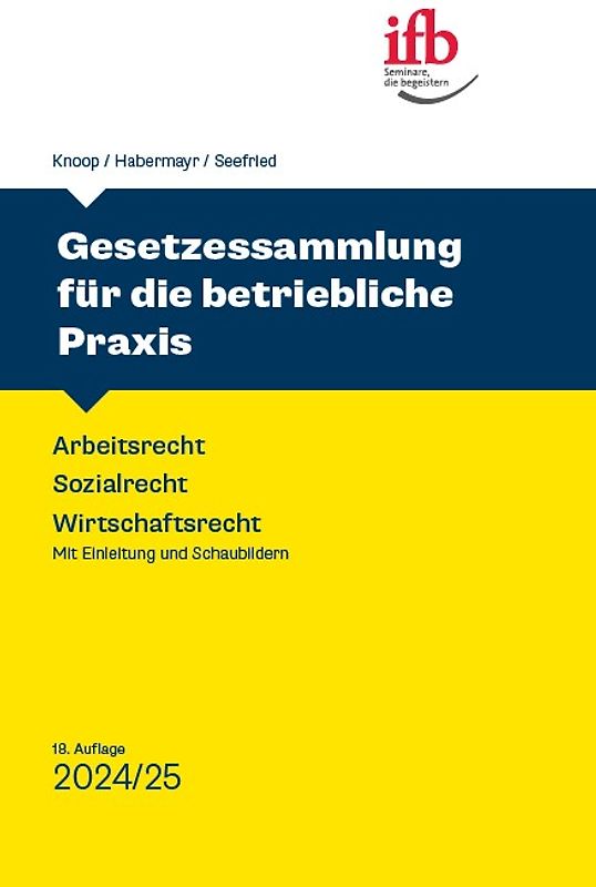 Gesetzessammlung für die betriebl. Praxis