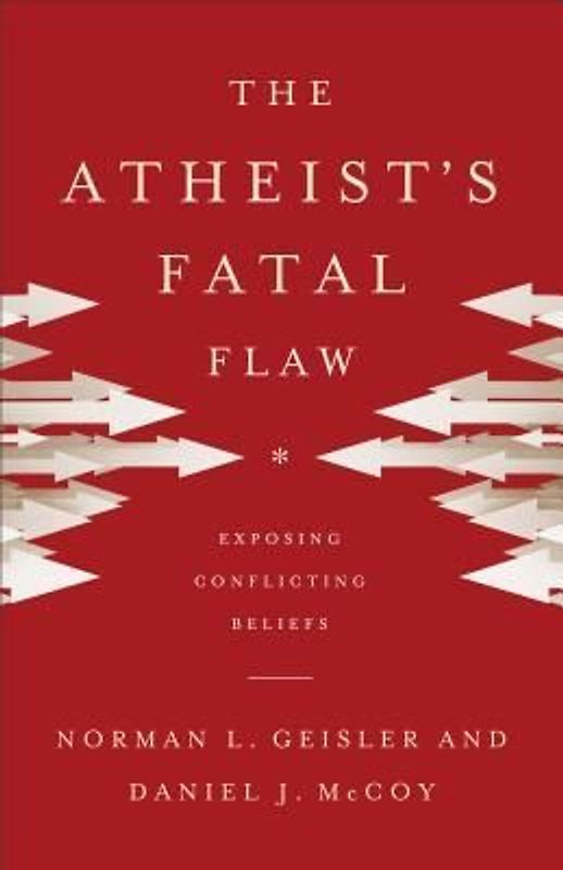 Atheist's Fatal Flaw