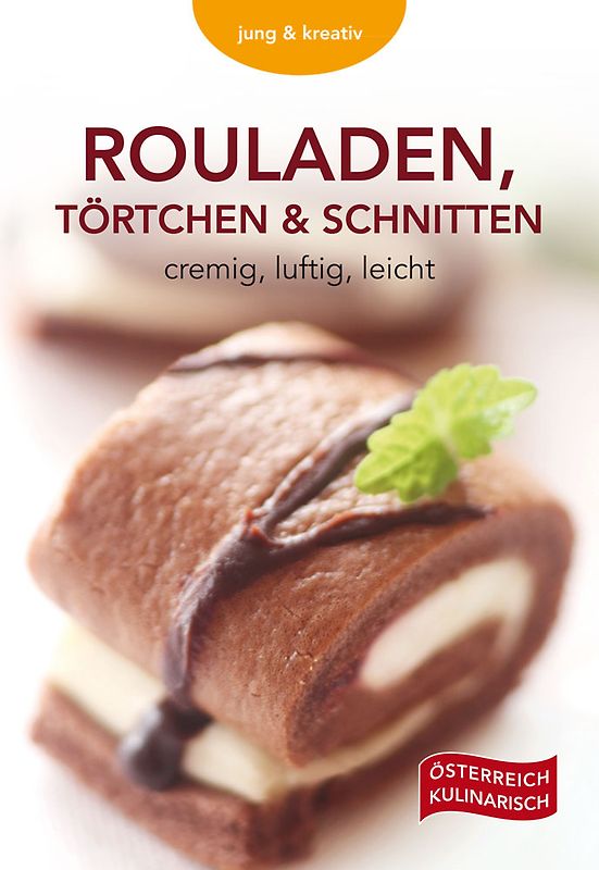 Rouladen, Törtchen & Schnitten