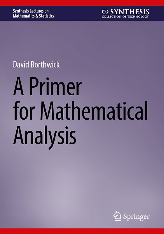 A Primer for Mathematical Analysis