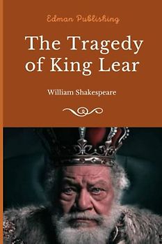 The Tragedy of King Lear