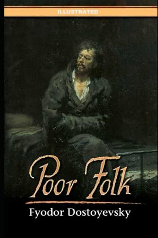 Poor Folk Illustrated