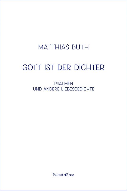 Gott ist der Dichter