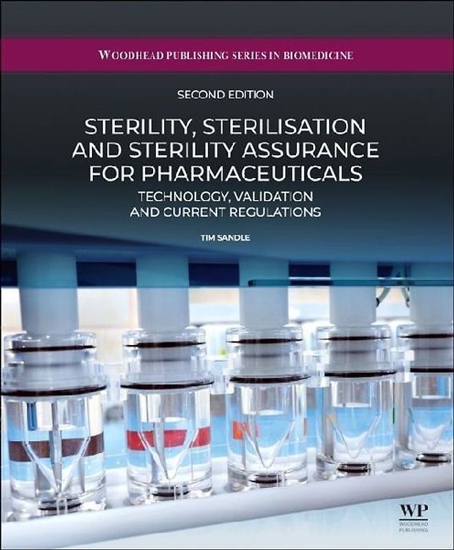 Sterility, Sterilisation and Sterility Assurance for Pharmaceuticals