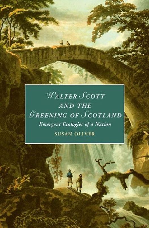 Walter Scott and the Greening of Scotland