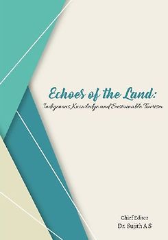 Echoes of the Land - Indigenous Knowledge and Sustainable Tourism
