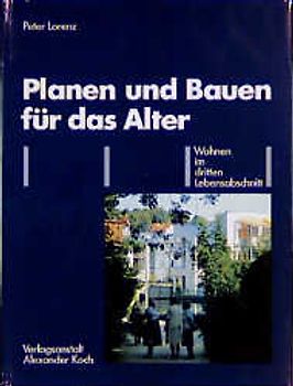 Planen und Bauen für das Alter