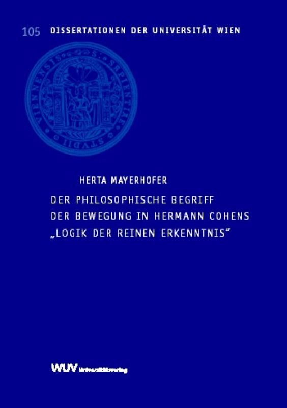 Der philosophische Begriff der Bewegung in Hermann Cohens "Logik der reinen Erkenntnis"
