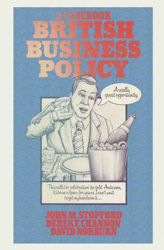 British Business Policy: A Casebook