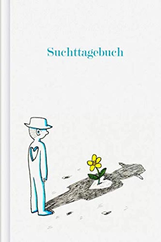 Suchttagebuch: Als Selbsthilfe zum Ausfüllen für die täglich Dokumentation deines Konsums | Motiv: Blume im Herz