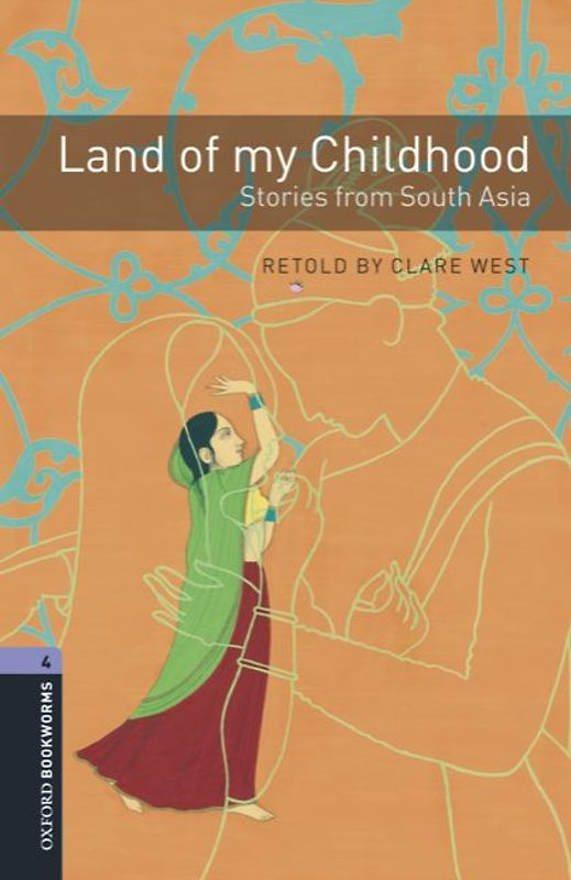 Oxford Bookworms Library / 9. Schuljahr, Stufe 2 - Land of my Childhood