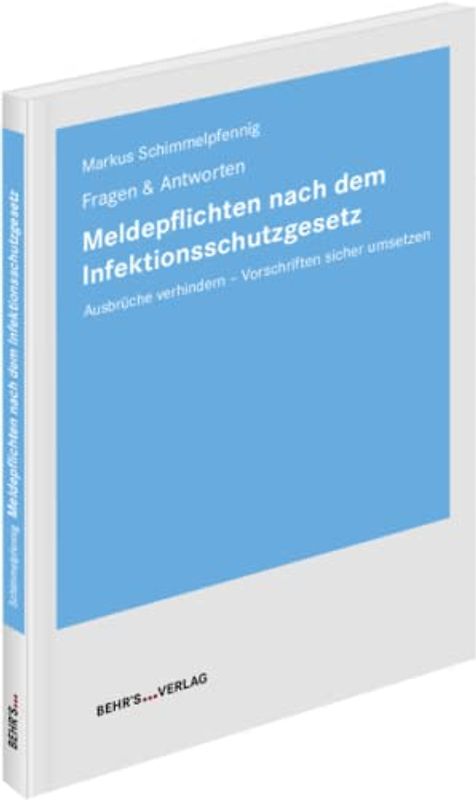 Meldepflichten nach dem Infektionsschutzgesetz