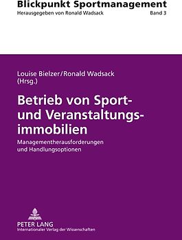 Betrieb von Sport- und Veranstaltungsimmobilien