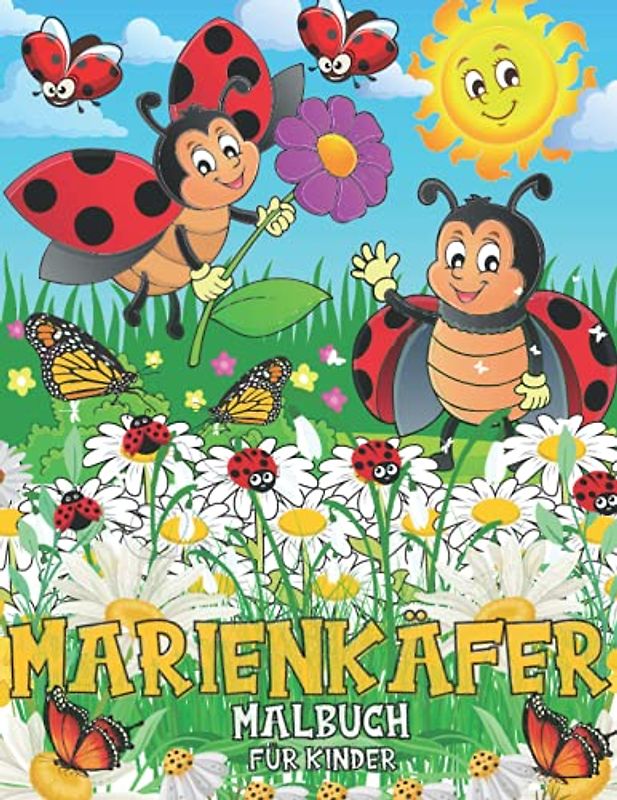 Marienkäfer Malbuch Für Kinder: Eine Sammlung einzigartiger Marienkäfer für Kinder