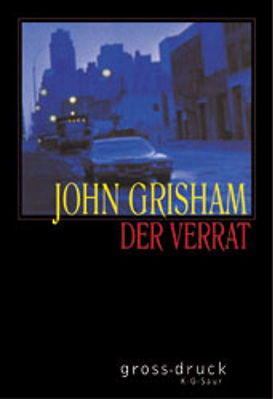 Der Verrat. Roman