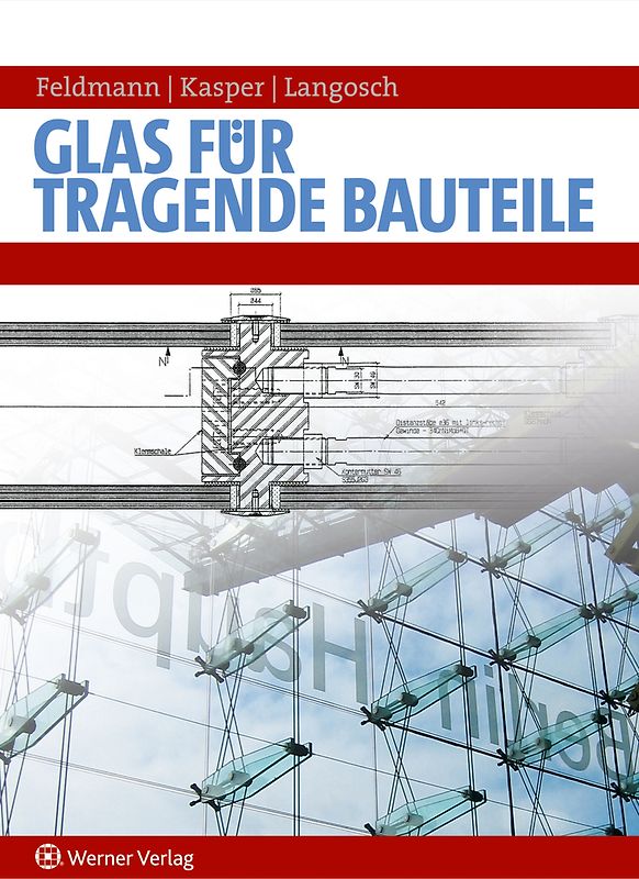 Glas für tragende Bauteile