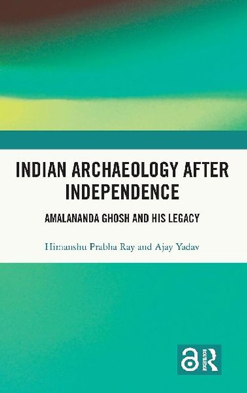 Indian Archaeology After Independence