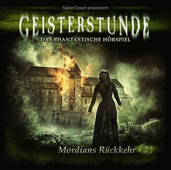 Geisterstunde 02 - Mordians Rückkehr