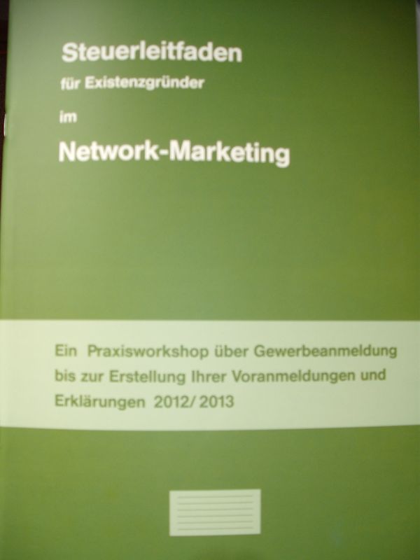 Steuerleitfaden für Existenzgründer im Network Marketing 2012/2013