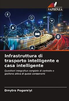 Infrastruttura di trasporto intelligente e casa intelligente