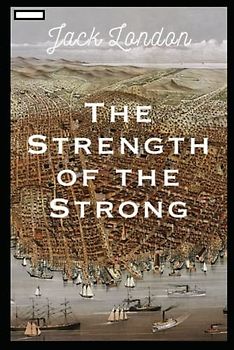 The Strength of the Strong Illustrated