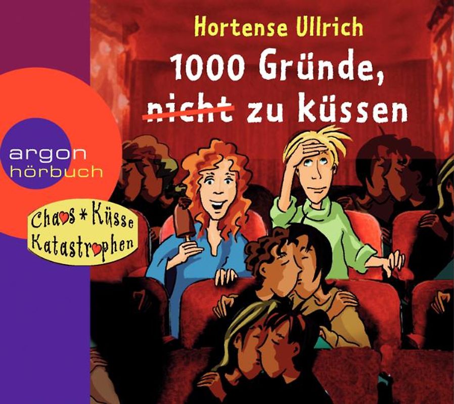 Hörbuch 1000 Gründe, (nicht) zu küssen