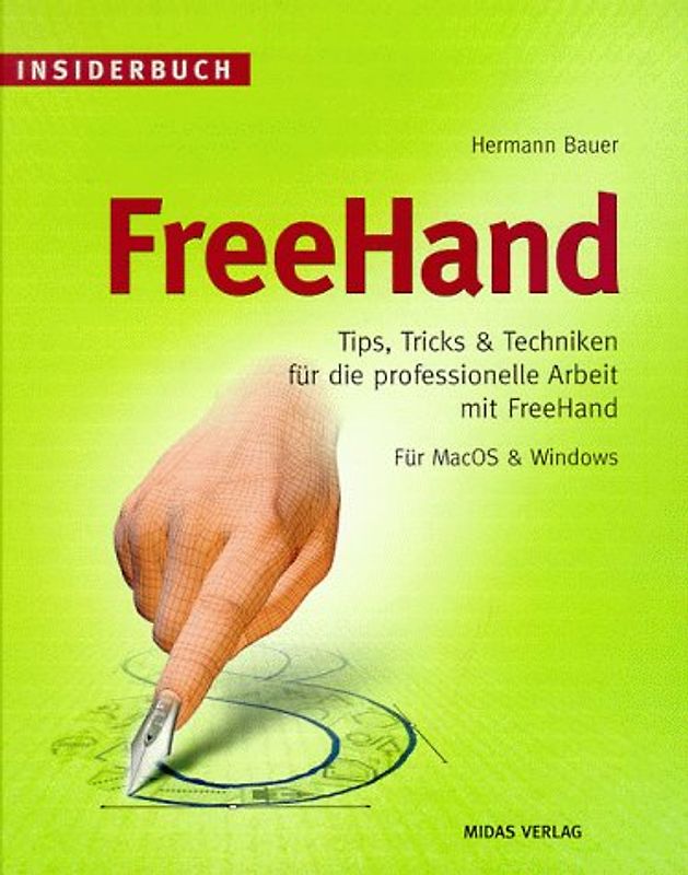 Insiderbuch Freehand. Tips, Tricks und Techniken