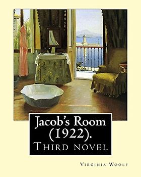 Jacob's Room (1922). By: Virginia Woolf: Jacob's Room is the third novel by Virginia Woolf ( 25 January 1882 – 28 March 1941) was an English writer.