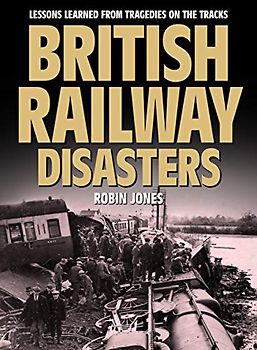 British Railway Disasters