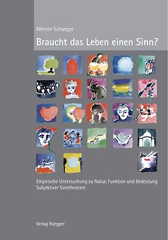 Braucht das Leben einen Sinn?