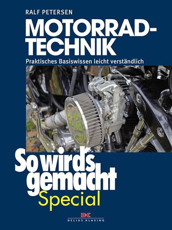 Motorrad-Technik (So wird’s gemacht Special Band 4)