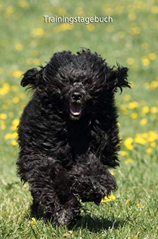 Trainingstagebuch: Portugiesischer Wasserhund - mit Vorlagen schnell und einfach das Training dokumentieren