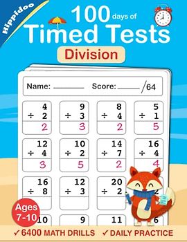 Math Timed Tests: Practice 100 Days of Division Math Drills: Digits 0-12, Division Workbook for Grades 3-5, Division Practice Problems