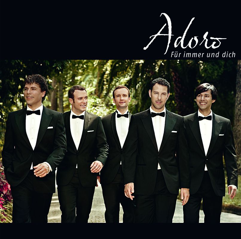 Adoro - Für Immer und Dich