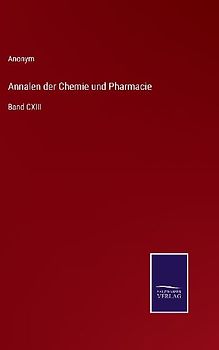 Annalen der Chemie und Pharmacie