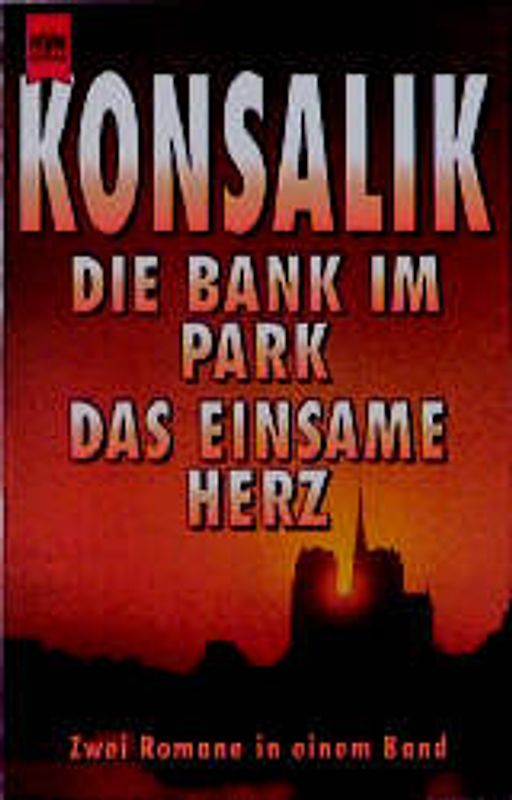 Die Bank im Park /Das einsame Herz