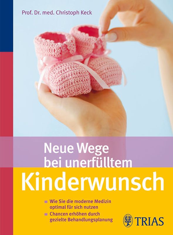Neue Wege bei unerfülltem Kinderwunsch