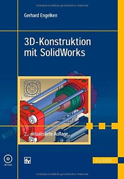 3D-Konstruktion mit SolidWorks