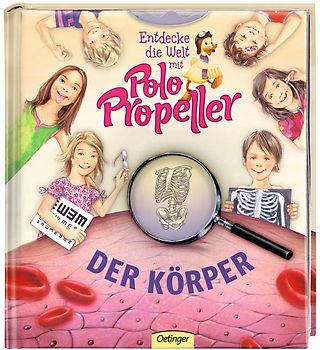 Entdecke die Welt mit Polo Propeller - Der Körper