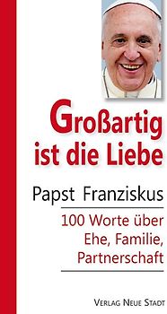 Großartig ist die Liebe