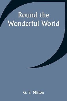 Round the Wonderful World