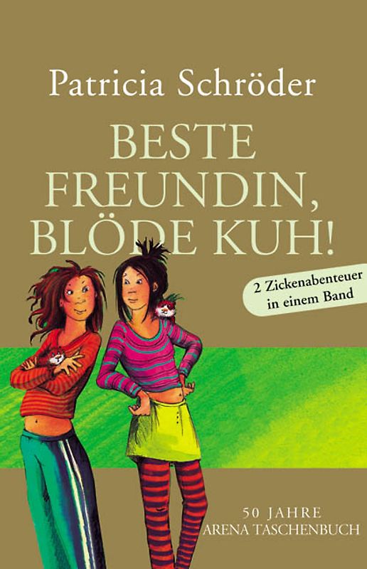 Beste Freundin, blöde Kuh