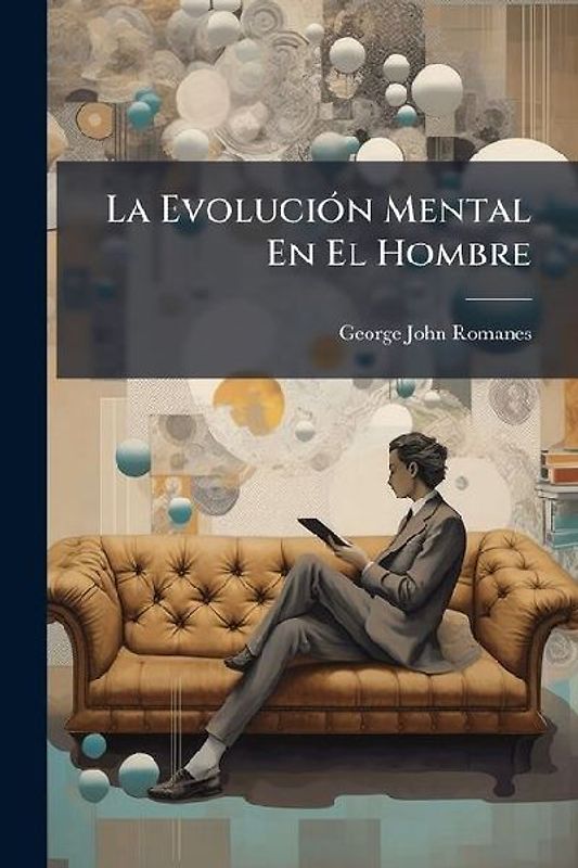 La EvoluciÃ3n Mental En El Hombre