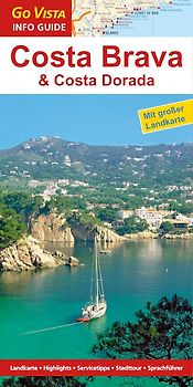 Regionenführer Costa Brava & Costa Dorada